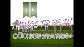 Top 15 Things To Do In College Station Texas [upl. by Sinegold703]