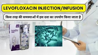 Levofloxacin infusion  Levofloxacin injection 500 mg  Levoflox 500 infusion [upl. by Isma]