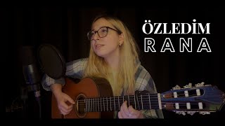 Özledim Akustik  RANA [upl. by Chester239]