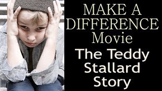 Teddy Stallard Story MakeADifferenceMoviecom [upl. by Blackman818]