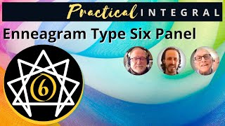 Enneagram Type Six Panel [upl. by Lytsyrk818]