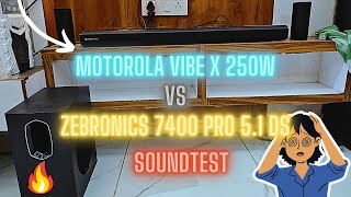 Motorola AmphisoundX Vibe Dolby Digital 250w vs zebronics 7400 pro 51 ⚡️Soundtest And Review BASS 🔥 [upl. by Arhna]