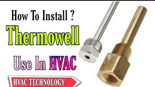 Thermowell How its Install Related To HVAC in UrduHindi [upl. by Ioves]