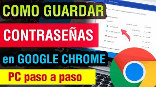 Como guardar contraseñas en Google Chrome 2024 [upl. by Halda]