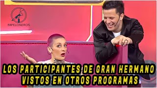 Participantes de Gran Hermano vistos en otros programas [upl. by Donaldson]