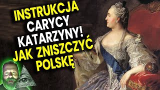 List i Instrukcja Carycy Katarzyny JAK ZNISZCZYĆ POLSKĘ Spiskowa Teoria Polityka PIS  Film PL Ator [upl. by Natasha]