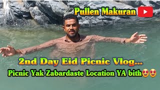 2nd Day Eid PicnicPullen Makuran [upl. by Azerila]