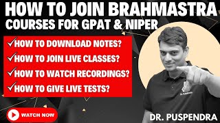 Brahmastra GPAT amp NIPER Batch  How to Get Classes Notes Mock Tests at Dr PK Classes [upl. by Basia]