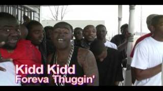 Kidd Kidd  Foreva Thuggin [upl. by Ytsanyd]