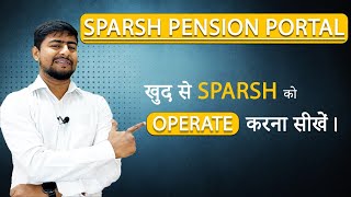 Sparsh Pension Portal Overview  Pensioner Update  sparsh pension jeevanpramaanpatra [upl. by Endor]