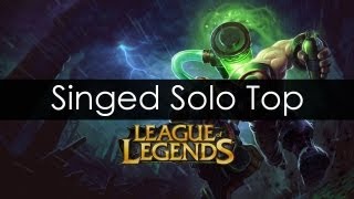 League of Legends  Augmented Singed Top Lane Gameplay  July 2012  HD [upl. by Ffilc]