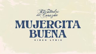 Corazón Serrano  Mujercita Buena  Recuerdos Del Corazón Vol 1 Mujer Buena [upl. by Damarra]