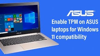 How to enable TPM on Asus laptops required for Windows 11 [upl. by Arlyn]