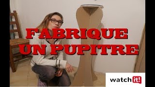 FABRIQUE UN PUPITRE [upl. by Ahsiel]