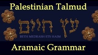 01 Aramaic Language Lessons and Grammar Course for the Palestinian Talmud Personal Pronouns [upl. by Ydroj550]