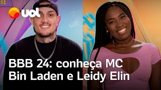 BBB 24 Conheça MC Bin Laden camarote e Leidy Elin pipoca anunciados participantes do reality [upl. by Mitchel]