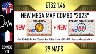 211  ETS2 146 MEGA MAP COMBO NEW EURAFRICA 24  NEW RC POLAND RUSMAP [upl. by Alyson]