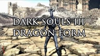 DARK SOULS III كيف تتحول لتنين [upl. by Lamb]