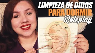 ASMR Español LIMPIEZA de OIDOS Anti INSOMNIO Roleplay [upl. by Concettina494]