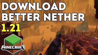 How To Download amp Install Better Nether In Minecraft 121 [upl. by Krik132]