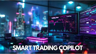 Smart Trading Copilot [upl. by Nithsa392]