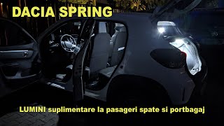 Montat lumini suplimentare in portbagaj si pasagerii din spate in Dacia Spring [upl. by Michele76]