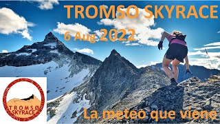 TROMSO SKYRACE 2022 La meteo que viene [upl. by Joye45]