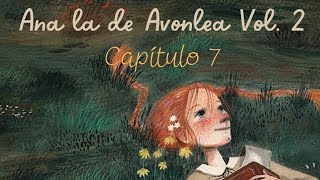 Ana de Avonlea Vol2 Cap7 [upl. by Noloc]