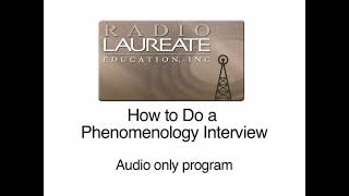 How to Do a Phenomenology Interview [upl. by Gran]