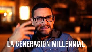 7 CARACTERÍSTICAS DE la Generación MILLENNIALS 🤳  Explicado por un Millennial 🙃 [upl. by Llenrag]