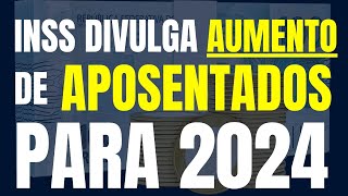 APOSENTADOS TERÃO AUMENTO DE 371 E TETO DO INSS SOBE PARA R 7786 [upl. by Nage26]