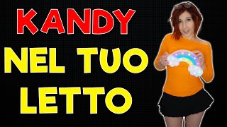 Kandy nel tuo letto [upl. by Anson]