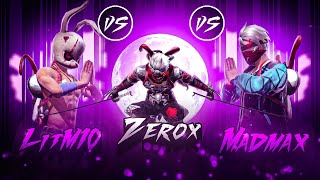 LITM10🇳🇵 VS ZEROX FF🇳🇵 VS MADMAX🇮🇳  CLASH OF THREE🏆 [upl. by Eade]