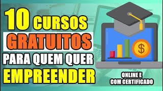 10 CURSOS QUE TODO EMPREENDEDOR DEVE FAZER ONLINE GRATUITO E COM CERTIFICADO SEBRAE [upl. by Dela222]