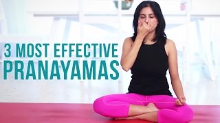 3 Most Effective Pranayamas  Deep Breathing Exercises [upl. by Ennelram575]