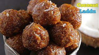 CoconutLaddu  కొబ్బరి ఉండలు  బెల్లం కొబ్బరి ఉండలు  Perfect Coconut Laddu  Festival Special [upl. by Nereus475]