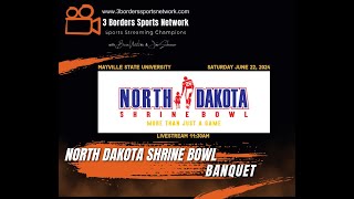 2024 North Dakota Shrine Bowl Banquet  62224 [upl. by Beker]