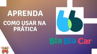 BlaBlaCar  Aprenda na prática Completo [upl. by Mosi975]