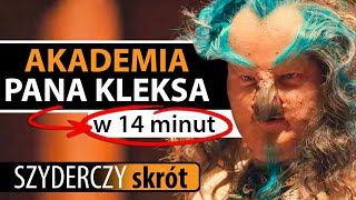 AKADEMIA PANA KLEKSA 2024 w 14 minut  Szyderczy Skrót [upl. by Yrellam]