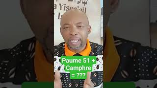 💥💥 La méthode du camphre  le psaume 51 [upl. by Aholah]