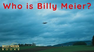 Who is Billy Meier [upl. by Nolahs183]