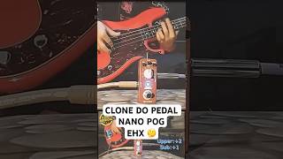 Clone do Pedal Nano Pog EHX  Mooer Pure Octave [upl. by Ahcila270]