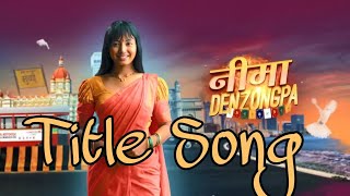 Nima denzongpa title Song  Haaro nahi tum  BGM [upl. by Iemaj466]