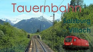 Amazing Views  Cabride On Tauern Railway Austria  Führerstandsmitfahrt Tauernbahn ÖBB Taurus [upl. by Stodder]