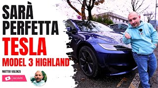 Tesla Model 3 Higland NON è PERFETTA E un SI o un NO Analisi Dettagliata [upl. by Murielle]