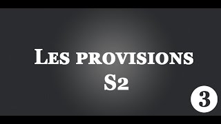 Comptabilité générale S2 Darija  Les provisions Partie 3 [upl. by Chane879]