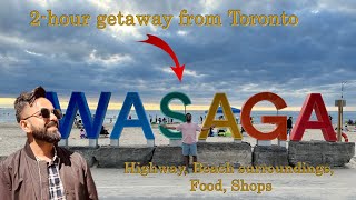 WASAGA BEACH 🇨🇦  A Perfect 2Hour Getaway from Toronto [upl. by Noelani]