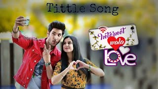 Internet Wala LoveChahat Ka Silsila  Full Title Track 1080p Full Video Song ANPICTURES10 [upl. by Olette]