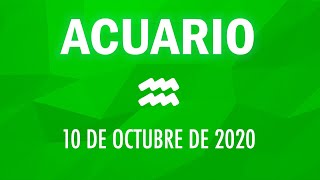 ♒ Horoscopo De Hoy Acuario  10 de Octubre de 2020 [upl. by Nomrej]