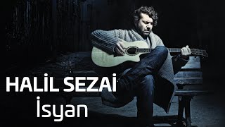 Halil Sezai  İsyan Official Audio [upl. by Ahsiek273]